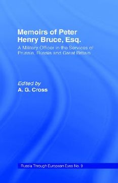 portada memoirs of peter henry bruce, esq.: a military officer in the services of prussia, russia, & great britain (en Inglés)