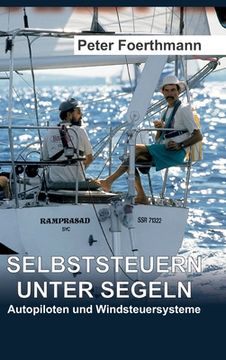 portada Selbststeuern unter Segeln: Autopiloten und Windsteuersysteme (en Alemán)