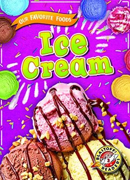 portada Ice Cream (Our Favorite Foods) (en Inglés)