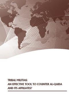 portada Tribal Militias: An Effective Tool to Counter Al-Qaida and Its Affiliates? (en Inglés)