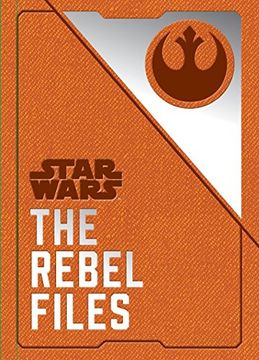 portada Star Wars the Rebel Files (en Inglés)