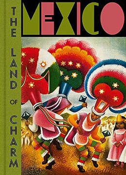 portada Mexico: The Land of Charm 