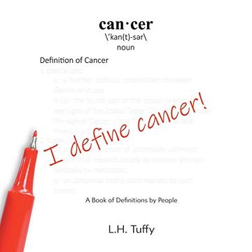 portada I Define Cancer! A Book of Definitions by People (in English)
