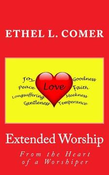 portada Extended Worship: From the Heart of a Worshiper (en Inglés)