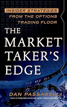portada The Market Taker's Edge: Insider Strategies From the Options Trading Floor (in English)