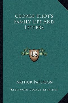 portada george eliot's family life and letters (en Inglés)