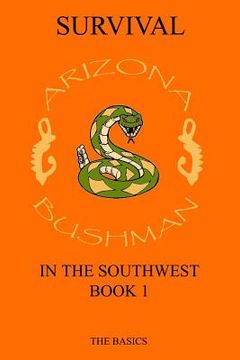 portada Survival in the Southwest Book 1 (in English)