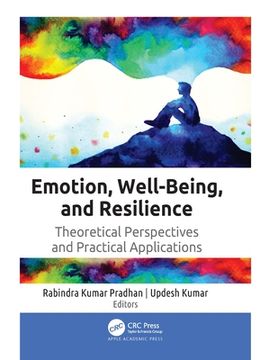 portada Emotion, Well-Being, and Resilience: Theoretical Perspectives and Practical Applications (en Inglés)