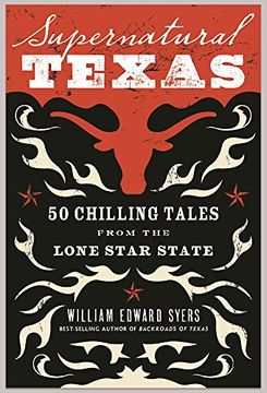 portada Supernatural Texas: 50 Chilling Tales from the Lone Star State