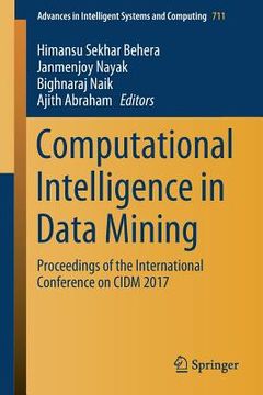 portada Computational Intelligence in Data Mining: Proceedings of the International Conference on CIDM 2017 (en Inglés)