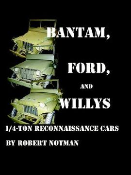 portada bantam, ford and willys-1/4-ton reconnaissance cars (en Inglés)
