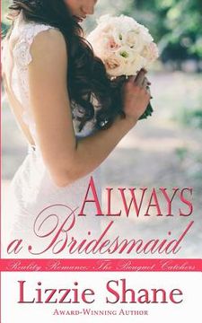 portada Always a Bridesmaid (en Inglés)
