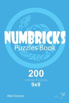 portada Numbricks - 200 Master Puzzles 9x9 (Volume 7) (en Inglés)