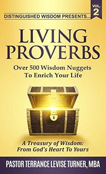 portada Distinguished Wisdom Presents. "Living Proverbs"-Vol. 2: Over 500 Wisdom Nuggets to Enrich Your Life 
