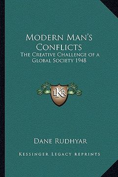 portada modern man's conflicts: the creative challenge of a global society 1948 (en Inglés)