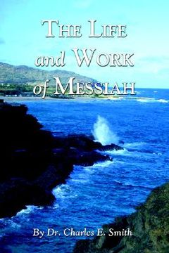 portada the life and work of messiah (en Inglés)