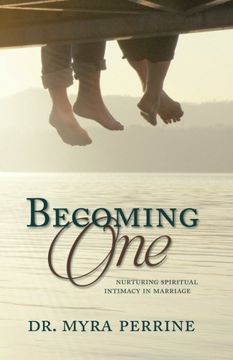 portada Becoming One: Nurturing Spiritual Intimacy in Marriage
