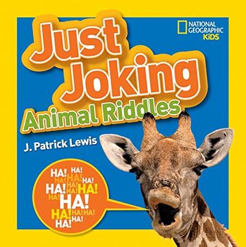 portada National Geographic Kids Just Joking Animal Riddles: Hilarious Riddles, Jokes, and More--All About Animals! (in English)