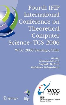 portada fourth ifip international conference on theoretical computer science - tcs 2006: ifip 19th world computer congress, tc-1, foundations of computer scie (in English)