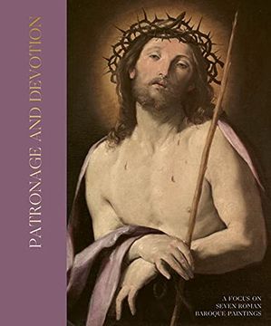 portada Patronage and Devotion: A Focus on Seven Roman Baroque Paintings (en Inglés)