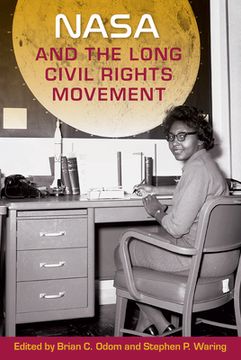 portada Nasa and the Long Civil Rights Movement (in English)