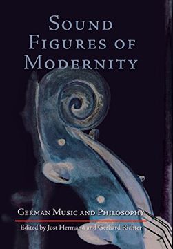 portada Sound Figures of Modernity: German Music and Philosophy (in English)