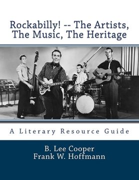 portada Rockabilly! -- The Artists, The Music, The Heritage: A Literary Resource Guide (in English)