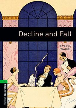 portada Oxford Bookworms Library: Oxford Bookworms 6. Decline and Fall: 2500 Headwords (in English)