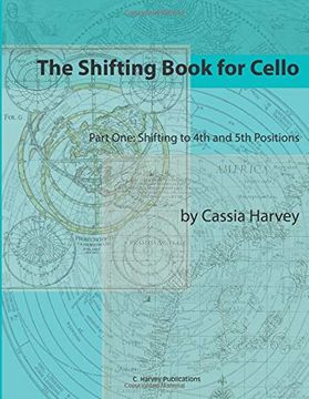 portada The Shifting Book for Cello, Part One: Shifting to 4th and 5th Positions (en Inglés)