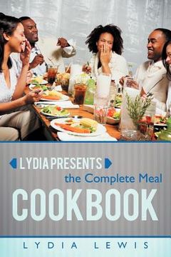 portada lydia presents the complete meal cookbook (en Inglés)