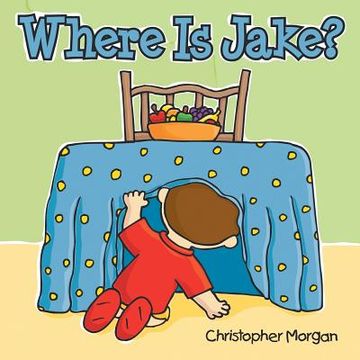 portada Where Is Jake? (en Inglés)