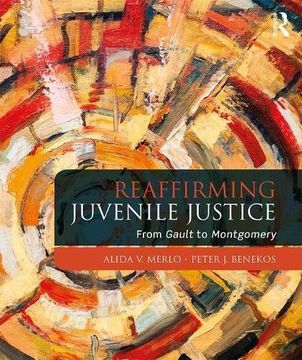 portada Reaffirming Juvenile Justice: From Gault to Montgomery
