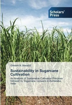 portada Sustainability in Sugarcane Cultivation: An Analysis of Sustainable Cultivation Practices followed by Sugarcane Growers in Karnataka, India