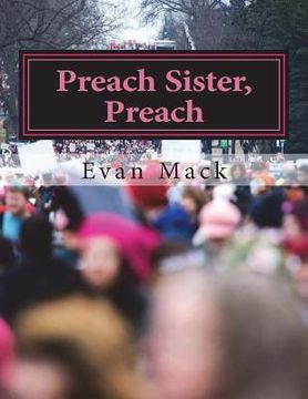 portada Preach Sister, Preach: A Song Cycle for Mezzo Soprano (in English)