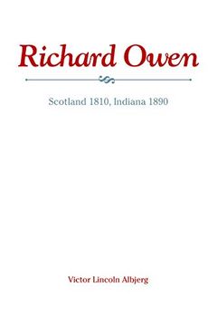portada Richard Owen: Scotland 1810, Indiana 1890 (The Founders Series) (en Inglés)