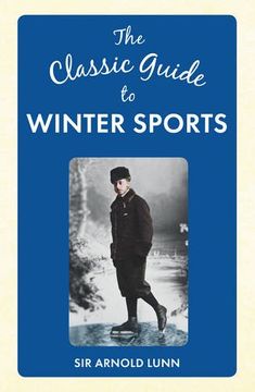 portada The Classic Guide to Winter Sports (en Inglés)