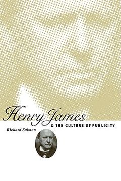 portada Henry James and the Culture of Publicity (en Inglés)