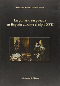 portada La guitarra rasgueada en España durante el siglo XVII (Otras Publicaciones)