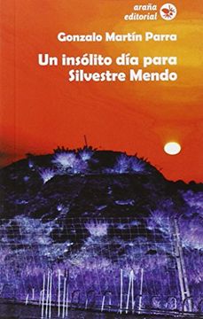 portada Un insólito diía para Silvestre Mendo (Tela de araña.) (in Spanish)