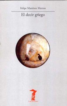 El decir griego (La balsa de la Medusa)