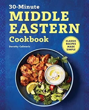 portada 30-Minute Middle Eastern Cookbook: Classic Recipes Made Simple 