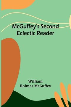 portada McGuffey's Second Eclectic Reader (en Inglés)