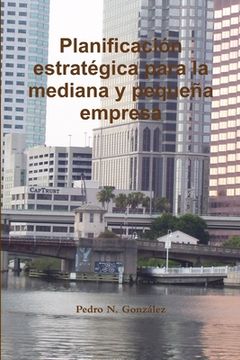 portada La Planificacion Estrategica para la mediana y pequeña empresa