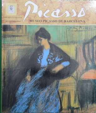 portada Picasso: Museo Picasso de Barcelona: Reportaje Fotografico Comple Mentando con Biografia del Pintor