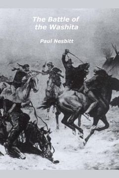 portada The Battle of the Washita: The Conquest of the Southern Plains (en Inglés)