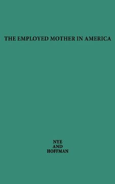 portada The Employed Mother in America.