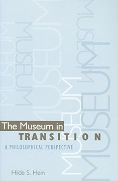 portada The Museum in Transition: A Philosophical Perspective (en Inglés)