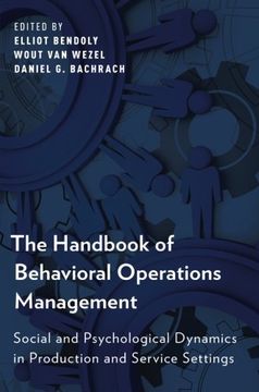 portada The Handbook of Behavioral Operations Management: Social and Psychological Dynamics in Production and Service Settings (en Inglés)