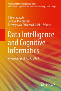 portada Data Intelligence and Cognitive Informatics: Proceedings of ICDICI 2023 (en Inglés)