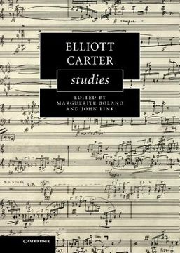 portada Elliott Carter Studies (Cambridge Composer Studies) (en Inglés)